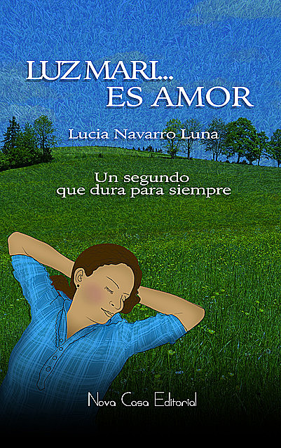Luz Mari… Es amor, Lucía Navarro Luna