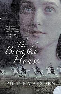 The Bronski House (Text Only), Philip Marsden