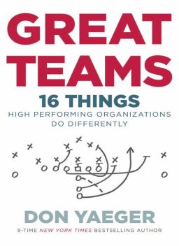 Great Teams, Don Yaeger