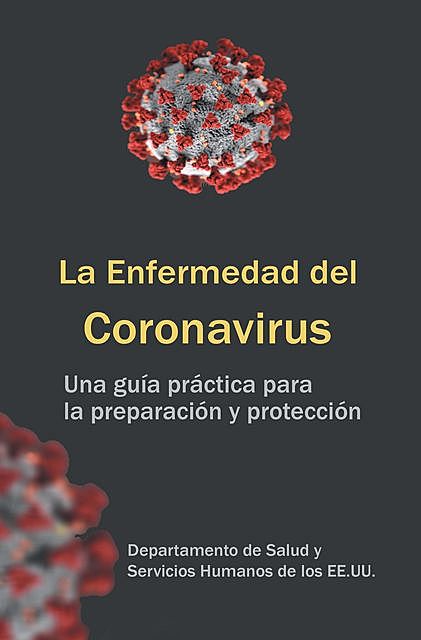 La Enfermedad del Coronavirus, Departamento de Salud, Servicios Humanos de los EE. UU.