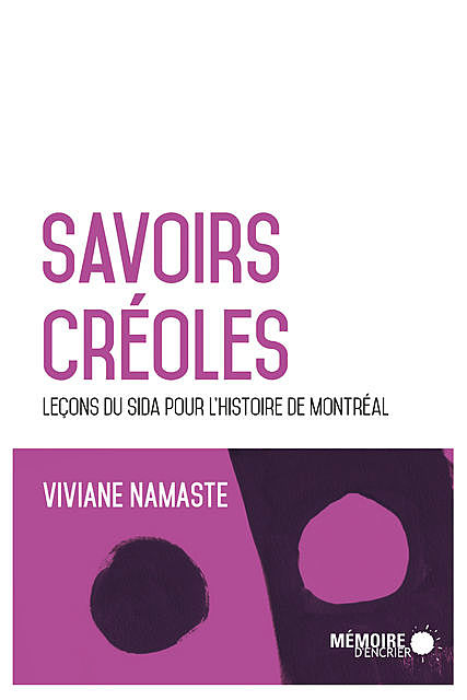 Savoirs créoles, Viviane Namaste