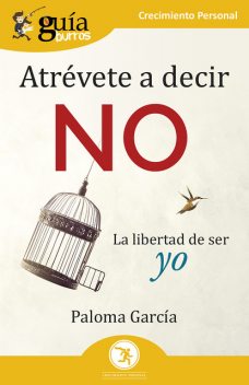 GuíaBurros: Atrévete a decir no, Paloma García