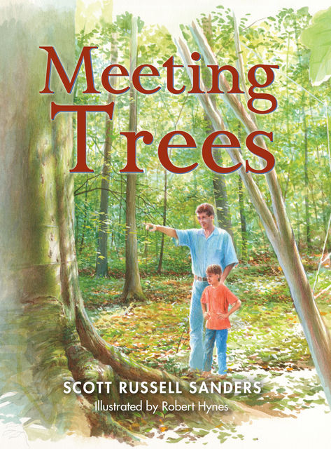 Meeting Trees, Scott Russell Sanders