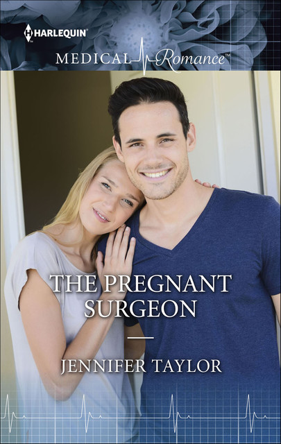 The Pregnant Surgeon, Jennifer Taylor