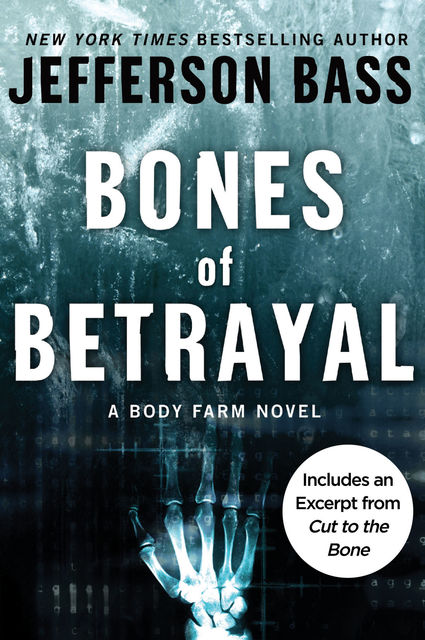Bones of Betrayal, Jefferson Bass