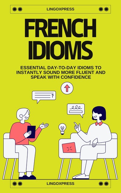 French Idioms, lingoXpress