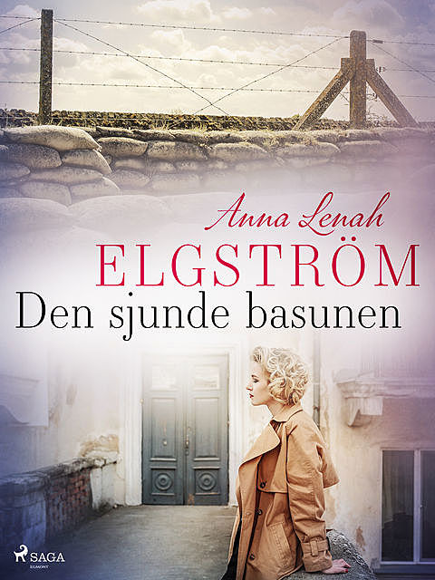 Den sjunde basunen, Anna Lenah Elgström