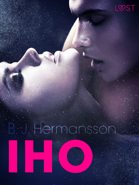 Iho – eroottinen novelli, B.J. Hermansson
