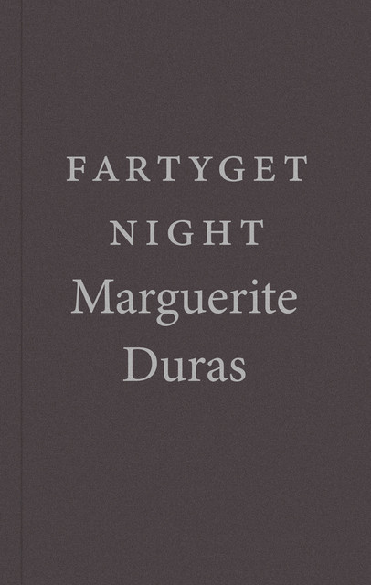 Fartyget Night, Marguerite Duras