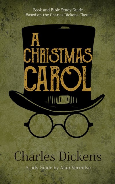 A Christmas Carol, Charles Dickens, Alan Vermilye