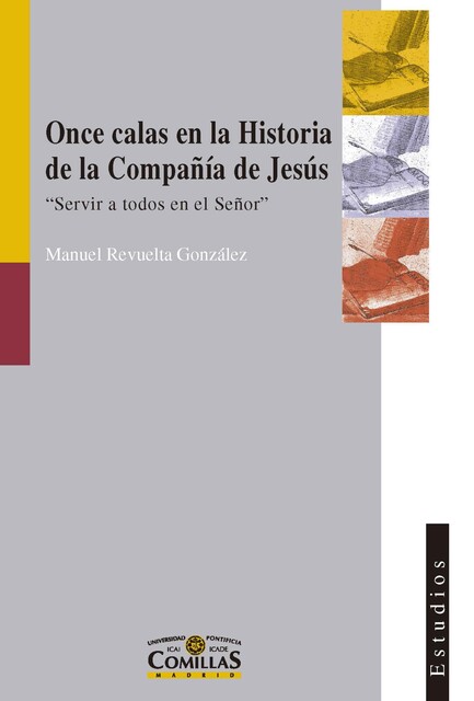 Once calas en la Historia de la Compañía de Jesús, Manuel González