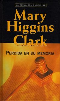 Perdida En Su Memoria, Mary Higgins Clark