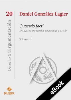 Quaestio facti Vol. I, Daniel González Lagier