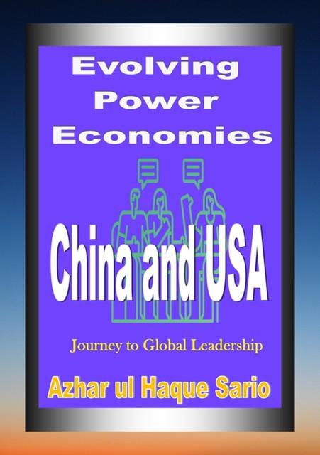 Evolving Power Economies, Azhar ul Haque Sario