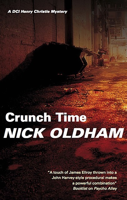 Crunch Time, Nick Oldham