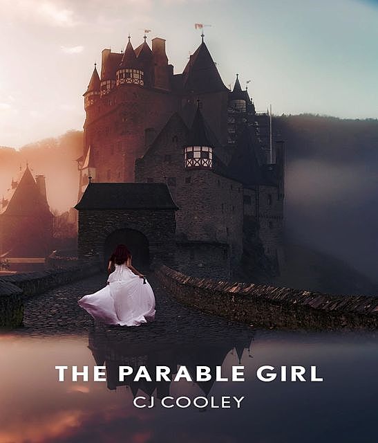 The Parable Girl, C.J. Cooley