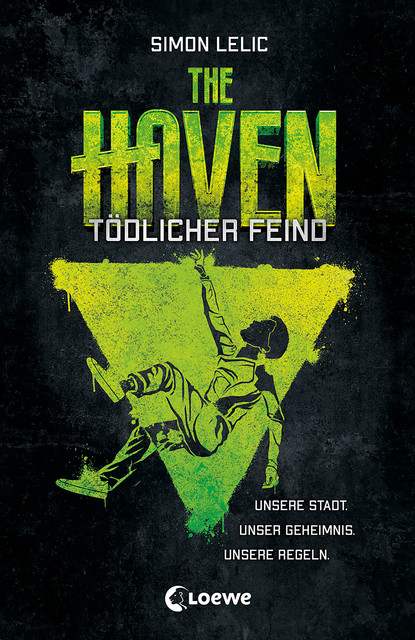 The Haven (Band 3) – Tödlicher Feind, Simon Lelic