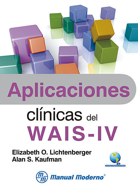 Aplicaciones clínicas del WAIS-IV, Alan S. Kaufman, Elizabeth O. Lichtenberger