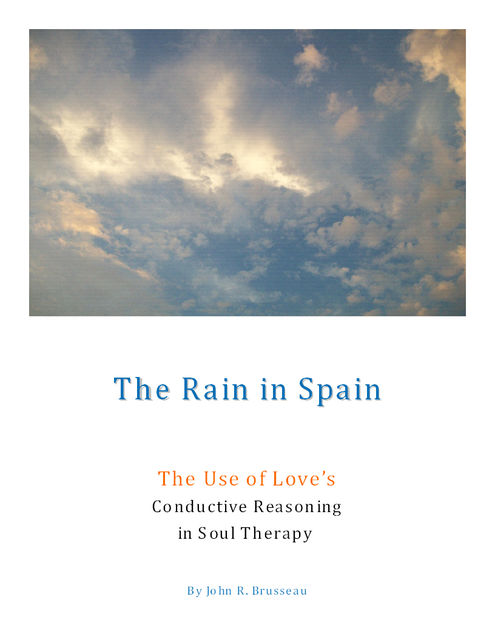 The Rain in Spain, John R.Brusseau
