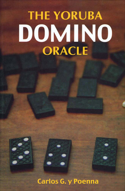 The Yoruba Domino Oracle, Carlos G.Y.Poenna