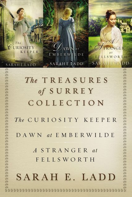 The Treasures of Surrey Collection, Sarah E. Ladd