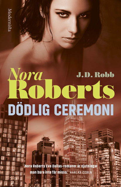 Dödlig ceremoni, Nora Roberts, J.D. Robb