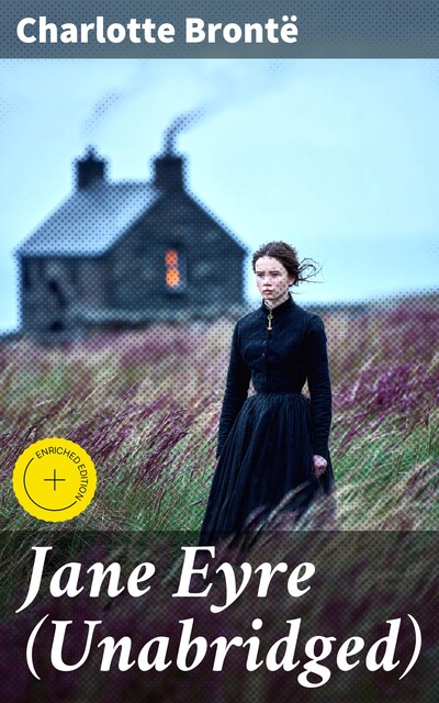 Jane Eyre (Unabridged), Charlotte Brontë