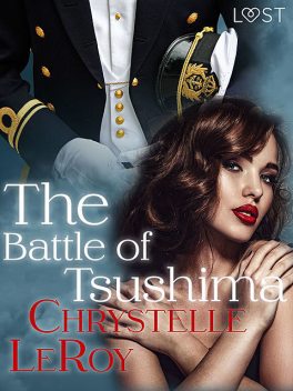 The Battle of Tsushima – erotic short story, Chrystelle Leroy