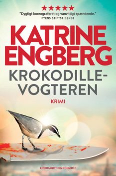 Krokodillevogteren, Katrine Engberg