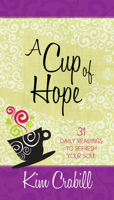 A Cup of Hope, Kim Crabill