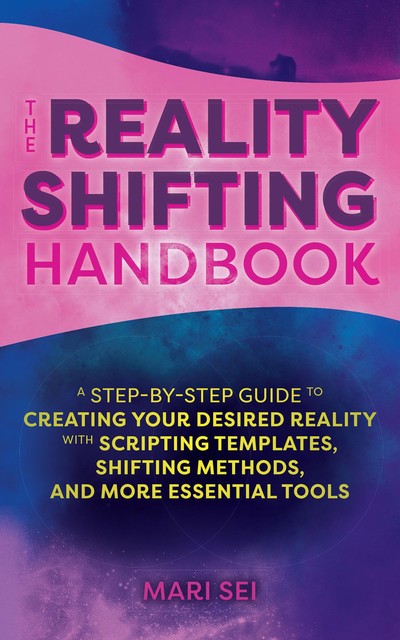 The Reality Shifting Handbook, Mari Sei