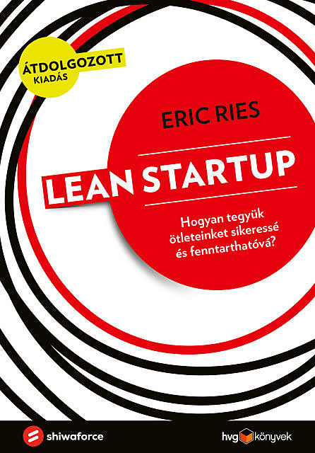 Lean startup, Eric Ries