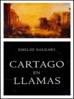 Cartago En Llamas, Emilio Salgari