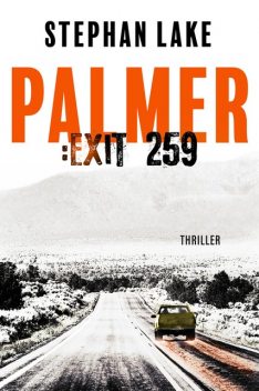 Palmer :Exit 259, Stephan Lake