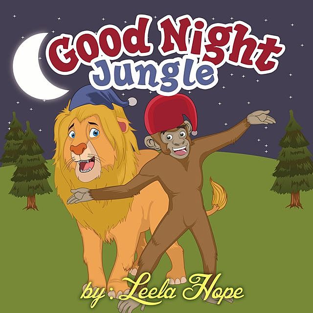 Good Night Jungle, Leela Hope