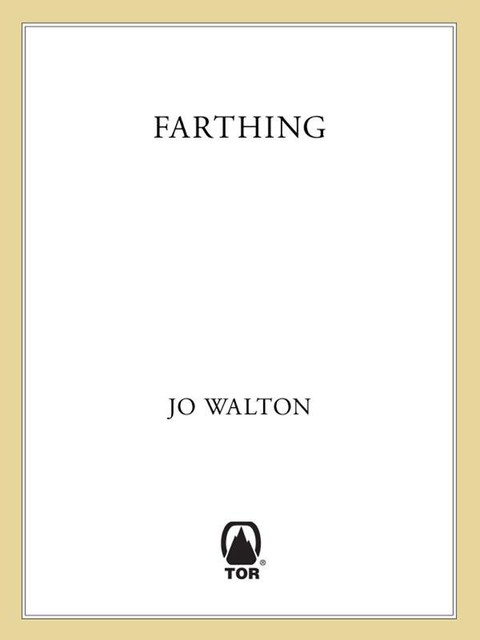 Farthing, Jo Walton