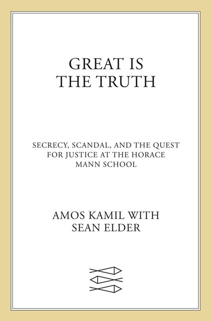 Great Is the Truth, Amos Kamil, Sean Elder