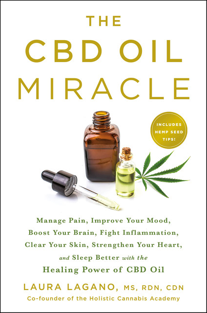 The CBD Oil Miracle, Laura Lagano