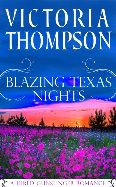 Blazing Texas Nights, Victoria Thompson