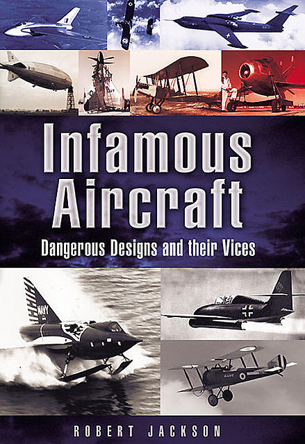 Infamous Aircraft, Robert Jackson