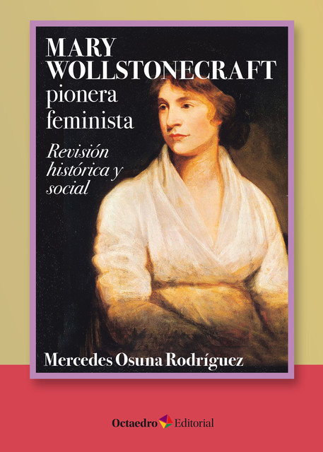 Mary Wollstonecraft: pionera feminista, Mercedes Rodríguez
