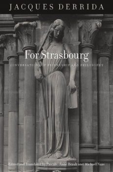 For Strasbourg, Jacques Derrida