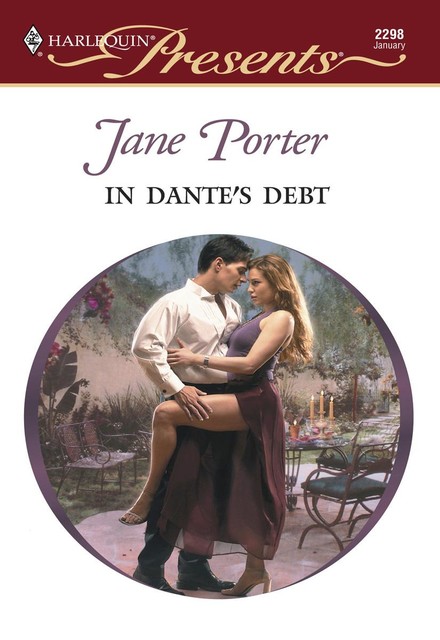 In Dante's Debt, Jane Porter