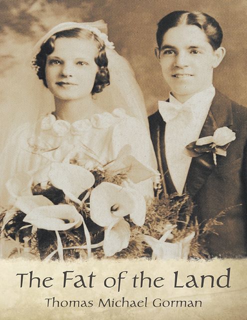 The Fat of the Land, Thomas Michael Gorman