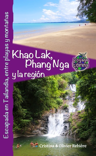 Khao Lak, Phang Nga and surrounding area, Cristina Rebiere, Olivier Rebiere