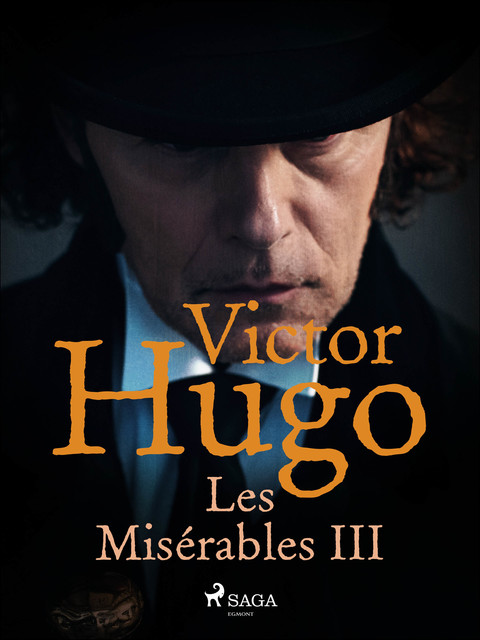 Les Misérables III, Victor Hugo