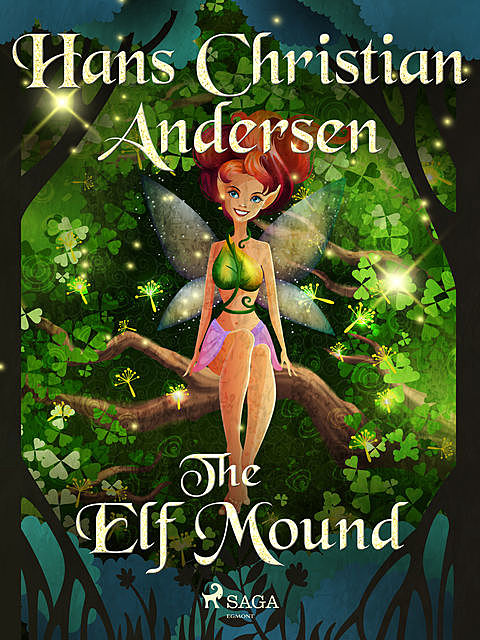The Elf Mound, Hans Christian Andersen
