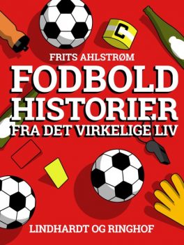 Fodboldhistorier fra det virkelige liv, Frits Ahlstrøm