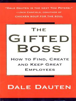 The Gifted Boss, Dale Dauten