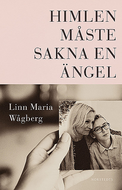 Himlen måste sakna en ängel, Linn Maria Wågberg